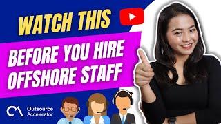 WATCH THIS Before You Hire Offshore Staff