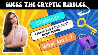 Cryptic Riddles Challenge | Test Your Mind! | Fun Challenge |