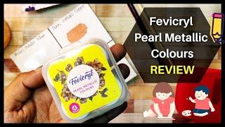Fevicryl Acrylic colours pearl metallic kit | Fevicryl acrylic colours painting | Review & Unboxing