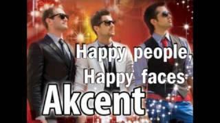 AKCENT - Happy People, Happy Faces (NEW Single 2009 Offcial Radio Version)