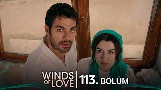 Rüzgarlı Tepe 113. Bölüm | Winds of Love Episode 113