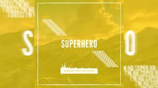 MrGalaxy - Superhero (feat. Eric Heron)