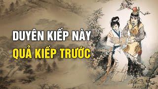 Duyên kiếp này có phải quả từ kiếp trước? | Tinh Hoa TV