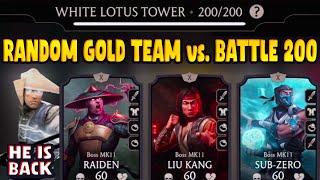 MK Mobile. White Lotus Tower 200 vs. Random Gold Team. Diamond Kasket Problem.