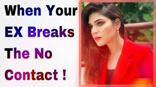 What To Do When Your EX Breaks The No Contact? | Hindi-Urdu | No Contact Rule