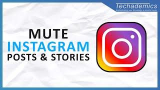 How To Mute Someone On Instagram - (Tutorial)