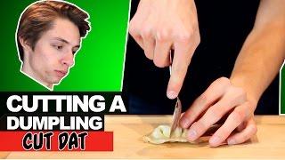 How to Cut a Dumpling w/ Matthew Paquette