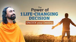 UNLOCK Your Destiny - The Power of 1 Life-Changing Decision | Swami Mukundananda