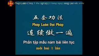 Pháp Luân Công 5 bài tập 1 2 3 4 5 - mỗi bài 1 lần - có hướng dẫn.