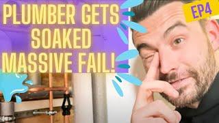 PLUMBER GETS SOAKED!! MASSIVE FAIL (Again...)