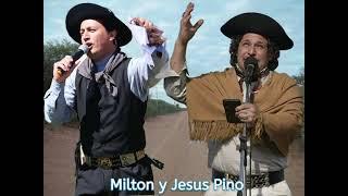 MILTON Y JESUS PINO - Versos camperos