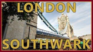 Explore: London - Southwark