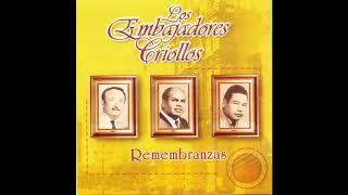 LOS EMBAJADORES CRIOLLOS - REMEMBRANZAS VOL2