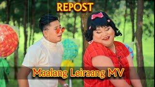 REPOST - Maalang Leiraang Comedy Music Video 2023