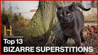 13 Bizarre Superstitions | History Countdown