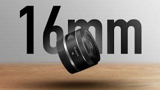 The Canon RF 16mm F/2.8 STM Lens In-Depth Review /// The New Nifty 16mm