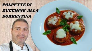 POLPETTE DI ZUCCHINE RICETTA ALLA SORRENTINA -  Velocissime e buonissime, con pomodoro e mozzarella