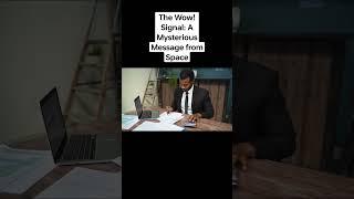 The Wow! Signal: A Mysterious Message from Space #WowSignal #MysteriousMessage #SpaceSignal
