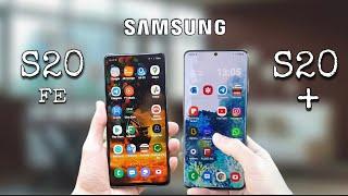 Samsung Galaxy S20+ vs S20 FE ¡MENUDA SORPRESA!