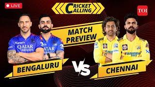 IPL 2024 Live: Super Saturday Showdown RCB Vs CSK Preview | Cricket Calling