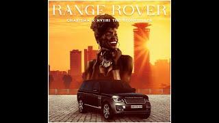 Charisma - Range rover ft. Nviiri The Storyteller (official audio) sms [SKIZA 8089063] to 811