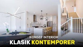 KONSEP INTERIOR KLASIK KONTEMPORER