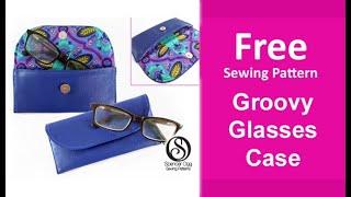 Sew a Glasses Case. Free easy sewing pattern. Groovy Glasses Case with printable pattern piece