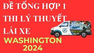 Đề tổng hợp 1: lý thuyết lái xe Washington 2024 - 160 câu hỏi bao quát #cuocsongmy , #washington