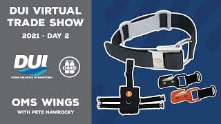 DUI Virtual Trade Show Day 2 - OMS Accessories with Pete Nawrocky