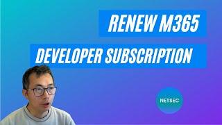Renew Microsoft 365 Developer Subscription with Some Developing Activities in Your M365 Apps