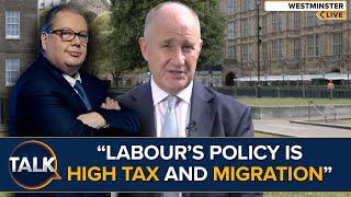 “Labour’s Policy Is Higher Tax And Migration” | Tory MP Expects Party To Bounce Back In 2029