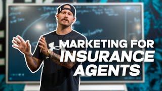 Marketing for Insurance Agents