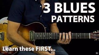 Learn These 3 Blues Patterns First, Here's Why...