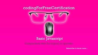 Basic Javascript | Comparisons with the Logical Or Operator | freeCodeCamp | 70 of 113