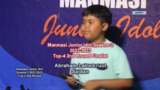 Abraham Lalremruot | Manmasi Junior Idol Season-2,2023 Top-4 2nd Round | Finalist