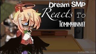 Dream SMP Reacts to Tommyinnit | Part 1 | Lunar Melody