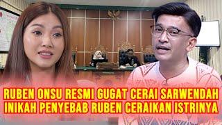 Ruben Onsu Resmi Gugat Cerai Sarwendah, Inikah Penyebab Ruben Sampai Ceraikan Istrinya?