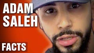 9 Surprising Facts About Adam Saleh