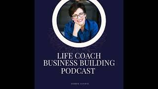 Ep 243 - Marketing Tips for Life Coaches: How To Sell Low-Ticket and High-Ticket Offers