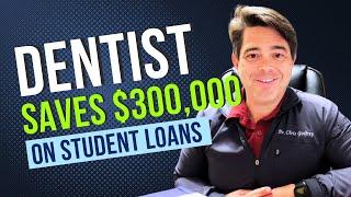 Dentist Saves $300,000 on Student Loans