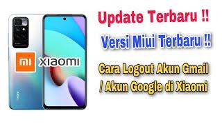 Cara Logout Akun Gmail Di Hp Xiaomi Miui Terbaru Tanpa Ribet