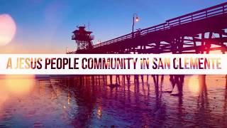 Welcome To Calvary Chapel San Clemente