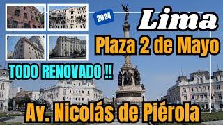 RENOVADA Plaza 2 de Mayo en Lima Perú 2024