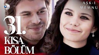 Aşk-ı Memnu 31. Kısa Bölüm