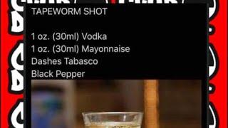 (21+ Content, Drink Responsibly) The Tape Worm Shot