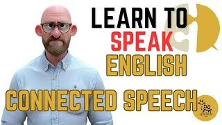 Connected Speech Part One #learnenglish #pronunciation