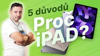 5 důvodů, proč je iPad lepší volba než Mac (Alisczech vol. 739)