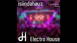 isiindahauz - Electro House (Alternative Version)