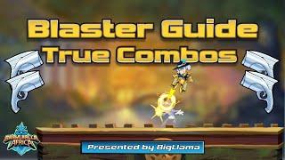 Blaster Guide: True Combos | ft. BigLlama