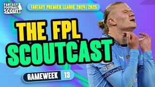 FPL SCOUTCAST GW13!  | CAPTAIN PALMER OR SALAH?! | Fantasy Premier League Tips 2024/25